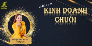 Setup chuoi - Dao tao kinh doanh chuoi BN 1
